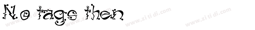 No tags then字体转换